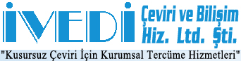....:::�VED� �eviri ve Bili�im Hizmetleri Ltd. �ti.:::Kusursuz �eviri i�in Kurumsal Terc�me Hizmetleri:::....Teknik Ticari Hukuki Bilimsel T�p S�zl� �ahsi Ki�isel ivedi �eviri terc�me b�rosu translation kurum kurumsal teknoloji kalite ingilizce